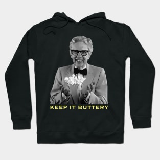 KEEP IT BUTTERY Hoodie